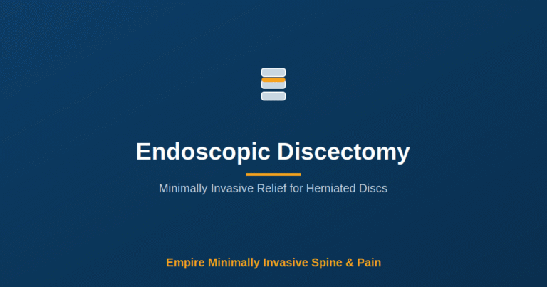 Endoscopic Discectomy for Herniated Discs — Empire Minimally Invasive Spine and Pain