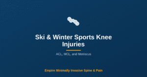 Ski & Winter Sports Knee Injuries — Empire Minimally Invasive Spine and Pain