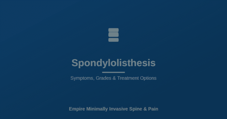 Spondylolisthesis symptoms, grades, and treatment options — Empire Minimally Invasive Spine and Pain